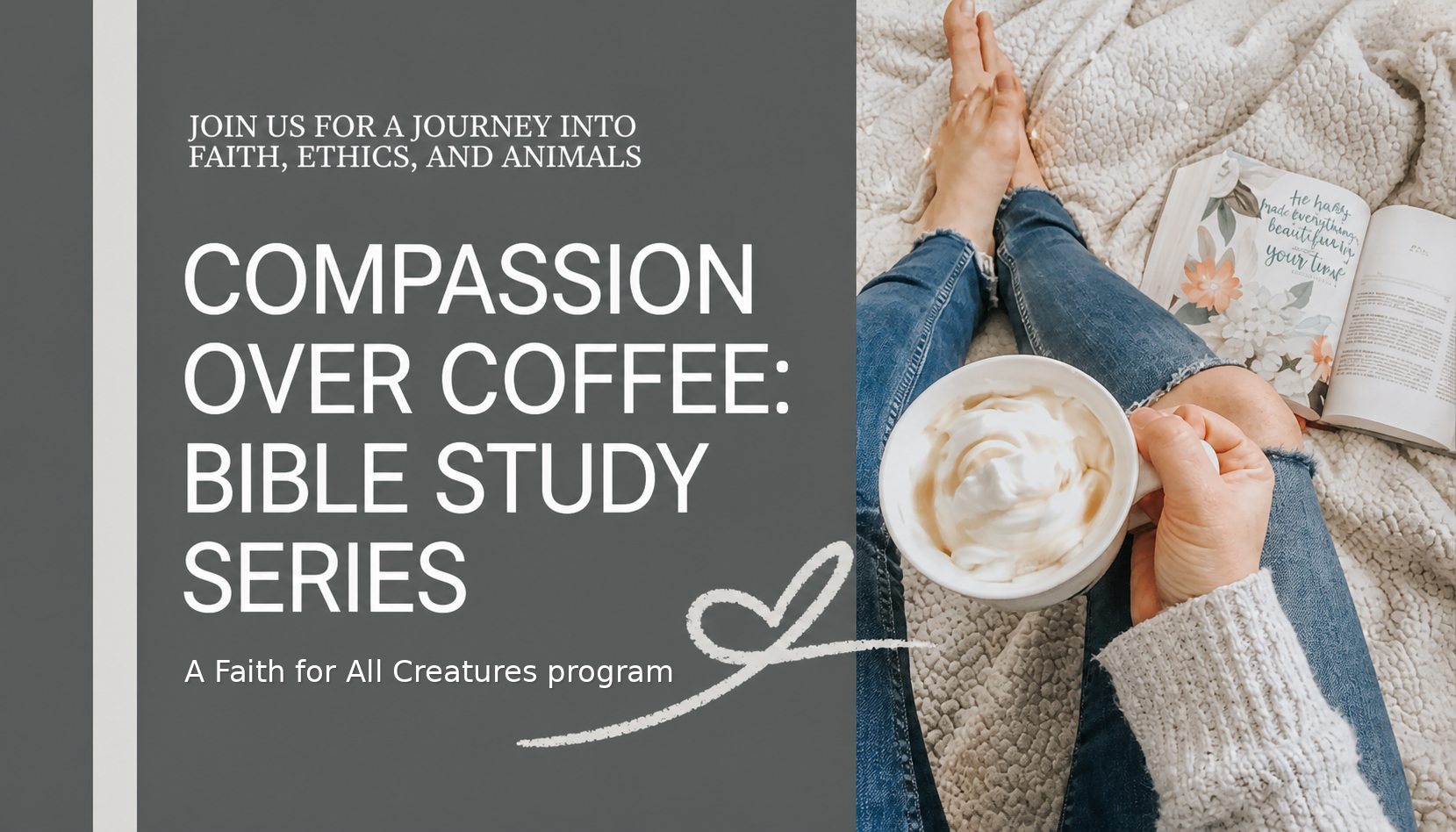 Campaign cover image for Compassion Over Coffee: Bible Study Series