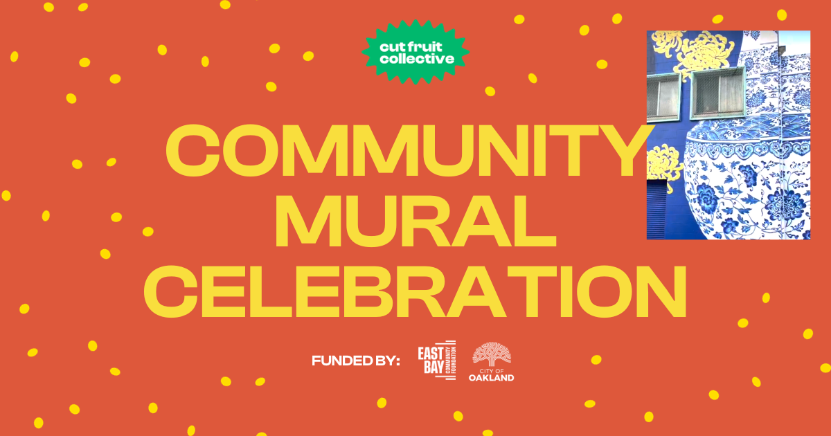 Campaign cover image for Oakland Chinatown Mural Celebration
