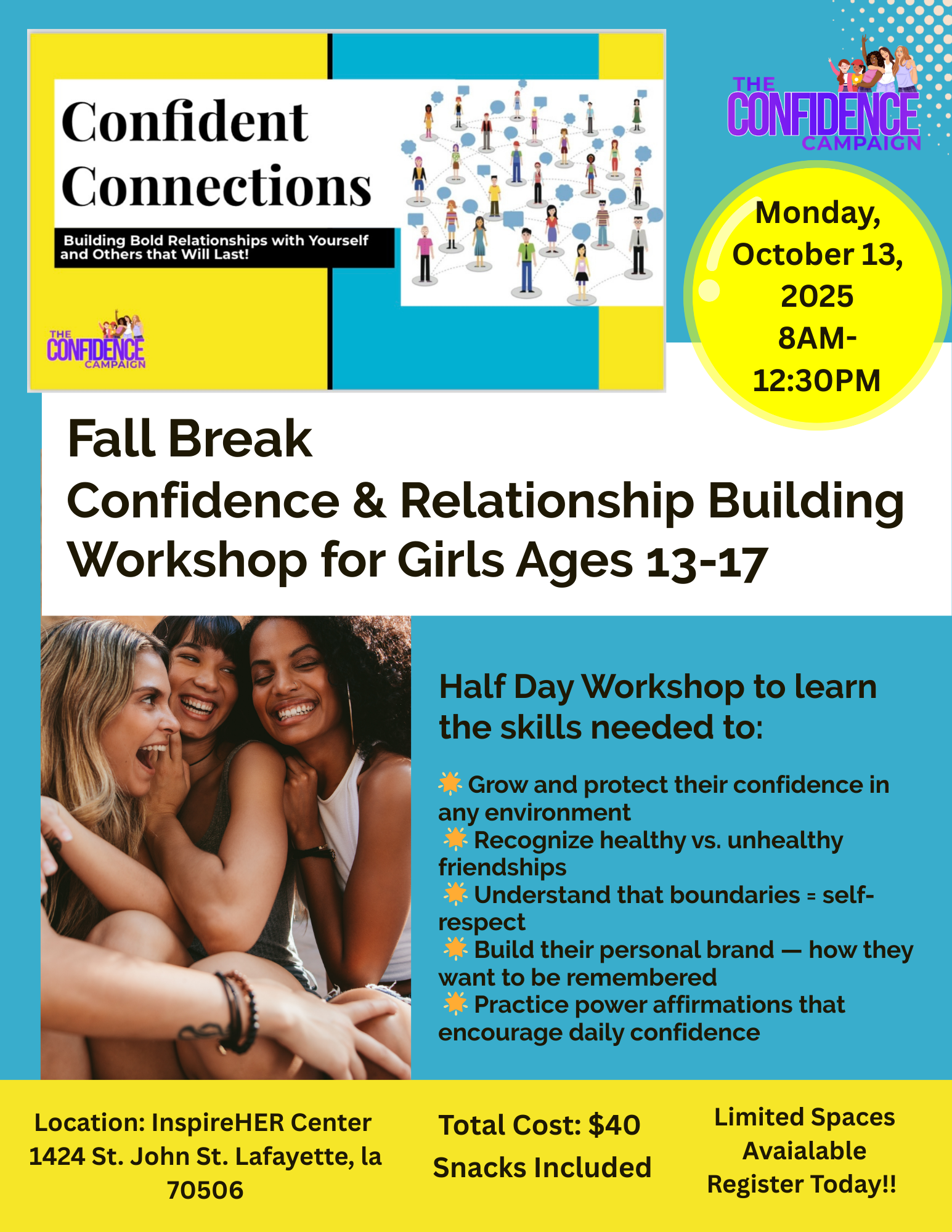 Campaign cover image for Fall Break--Confident Connections: Building Bold Relationships with Yourself and Others that will LastWorkshop for Girls (Ages 12-17)