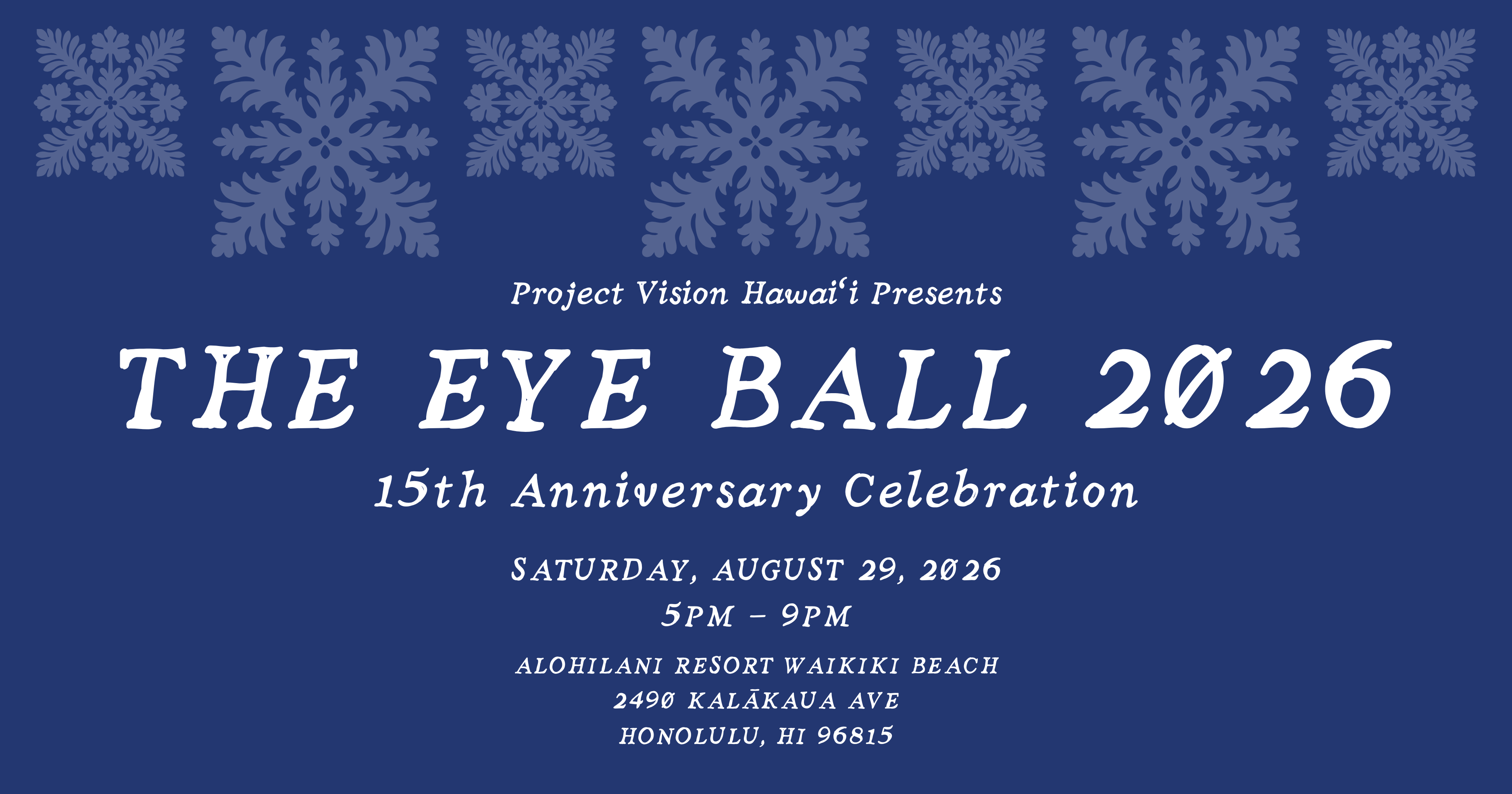 Campaign cover image for The Eye Ball 2026: Celebrating 15 Years of Project Vision Hawai‘i