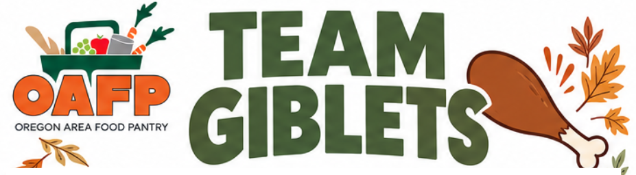 Campaign cover for OAFP Thanksgiving Drive - Team Giblets