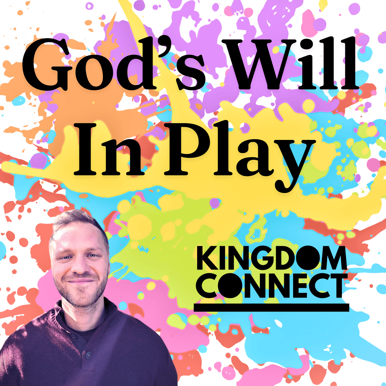 Campaign cover image for God's Will In Play: Kingdom Connect
