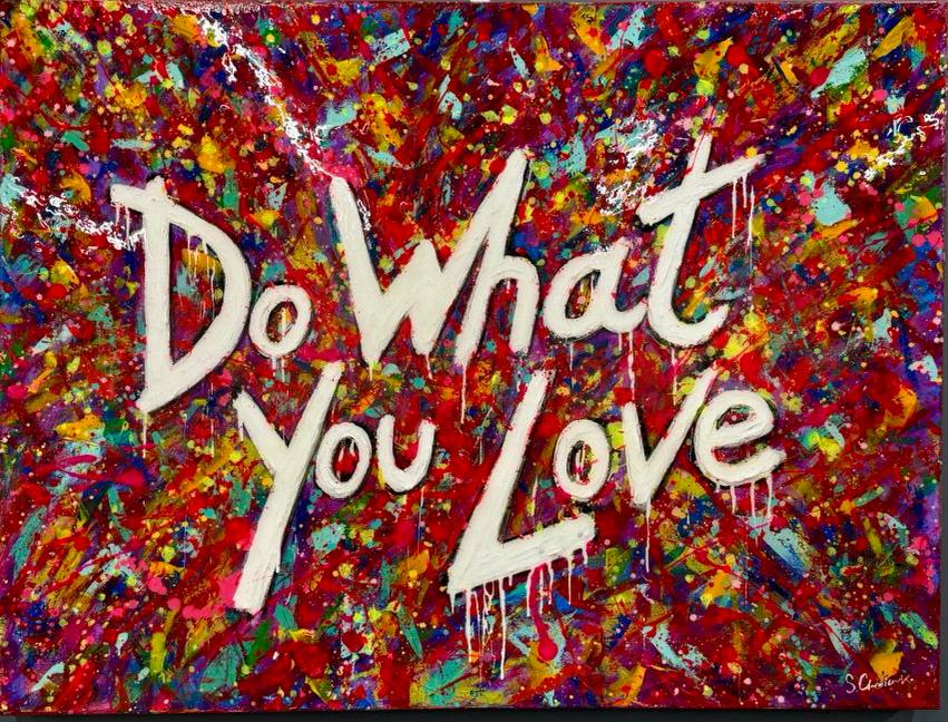 Do What You Love (Burning Man)