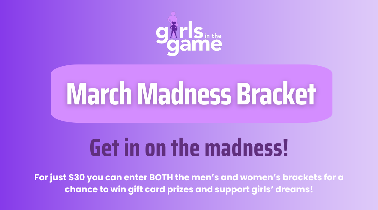 Campaign cover image for Girls in the Game's 2026 March Madness Bracket