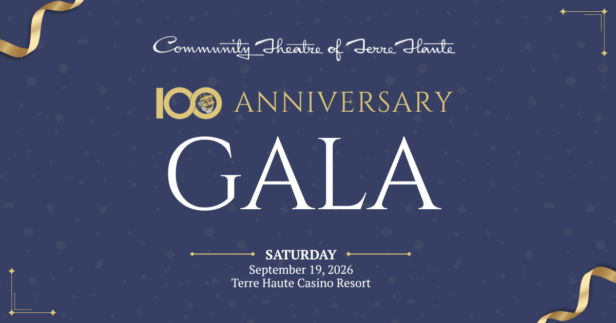 Campaign cover image for Community Theatre of Terre Haute 100th Anniversary Gala