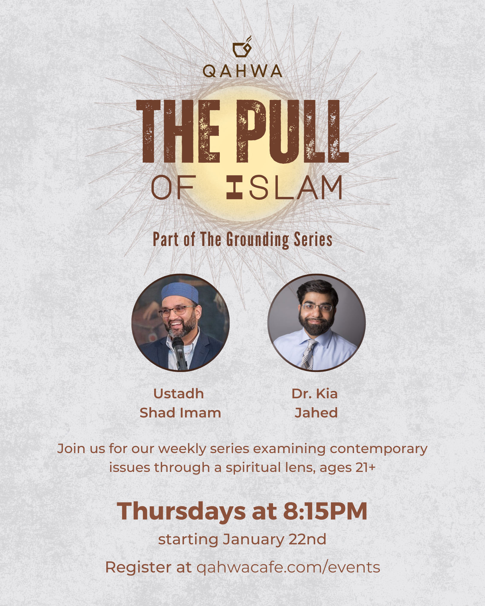 Campaign cover image for The Grounding: The Pull of Islam