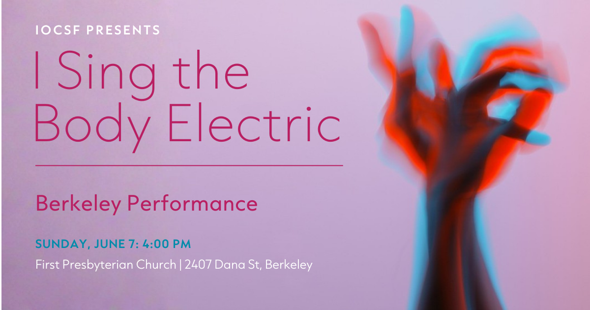 Campaign cover image for I Sing the Body Electric - Berkeley