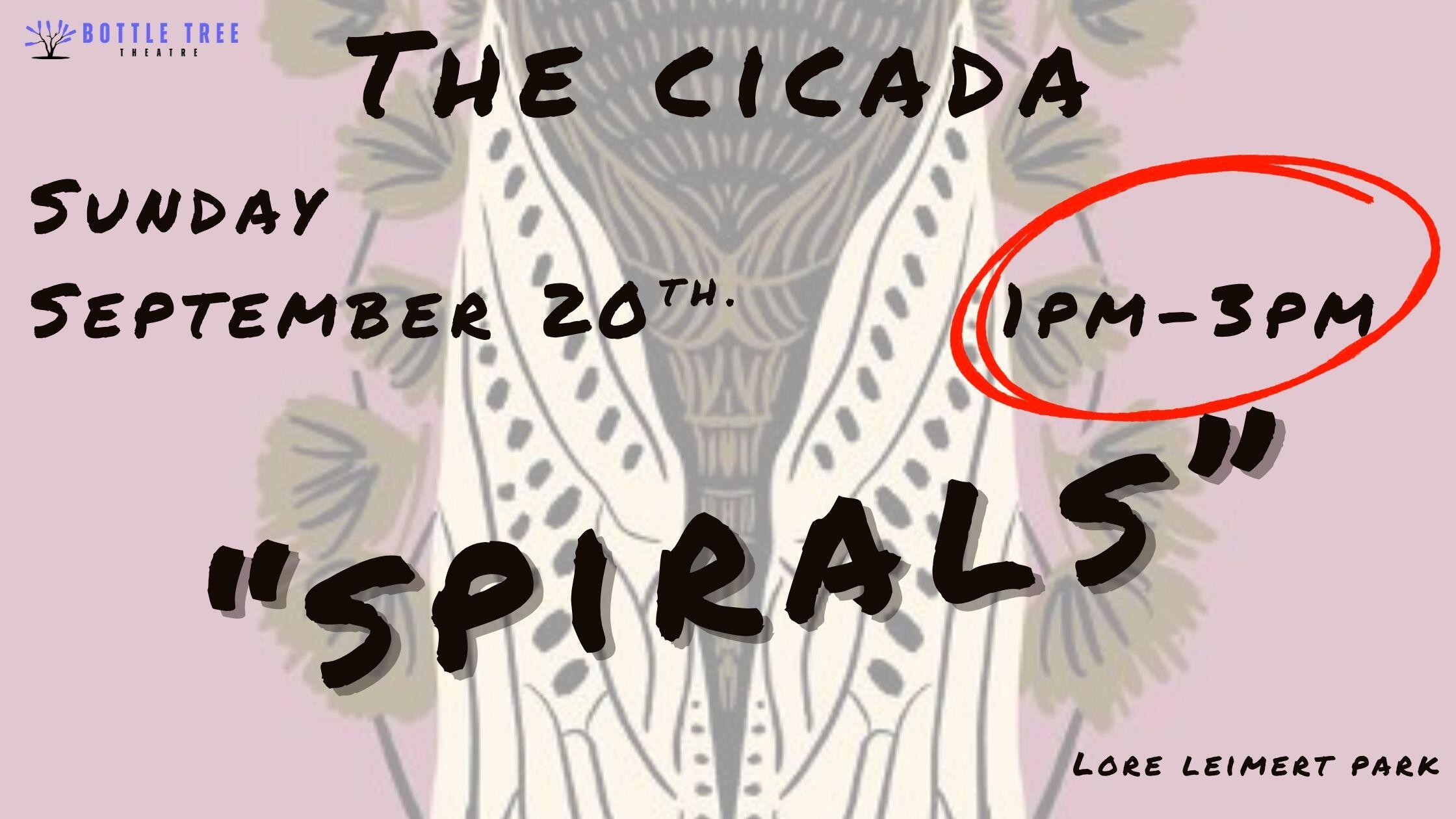 Campaign cover image for The Cicada - SPIRALS