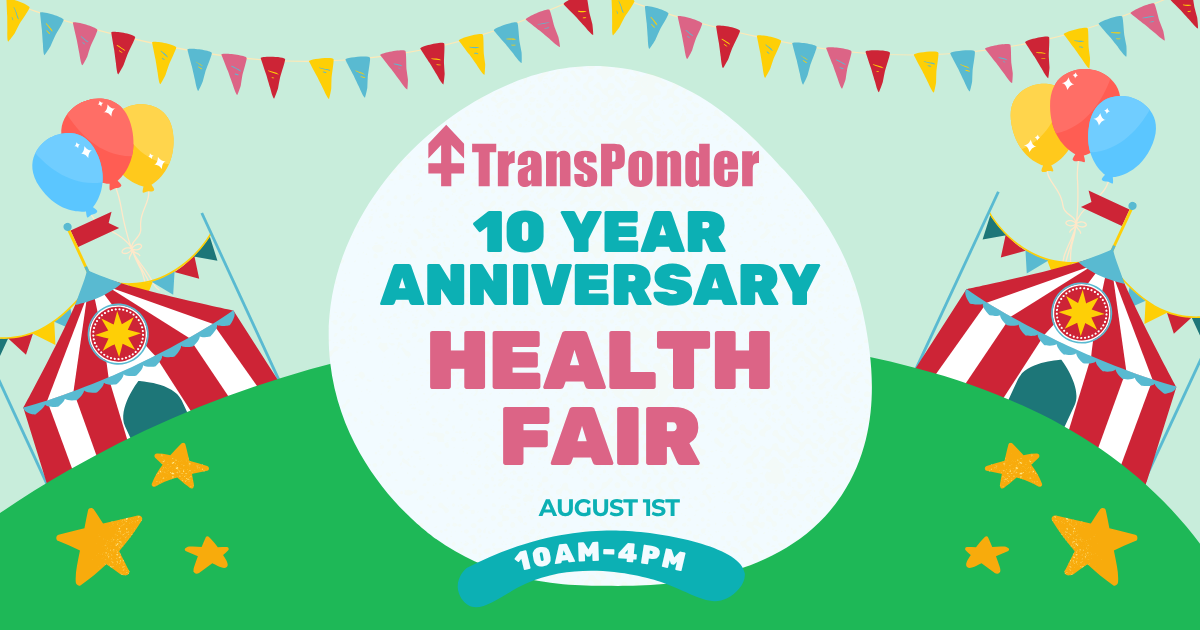 Campaign cover image for TransPonder's 10 Year Anniversary Health Fair
