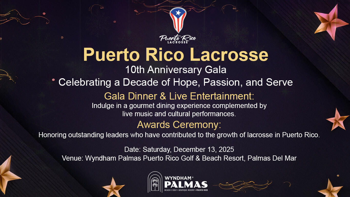 Campaign cover image for Puerto Rico Lacrosse 10th Anniversary Gala