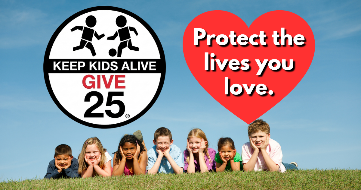 Campaign cover image for Keep Kids Alive Give 25