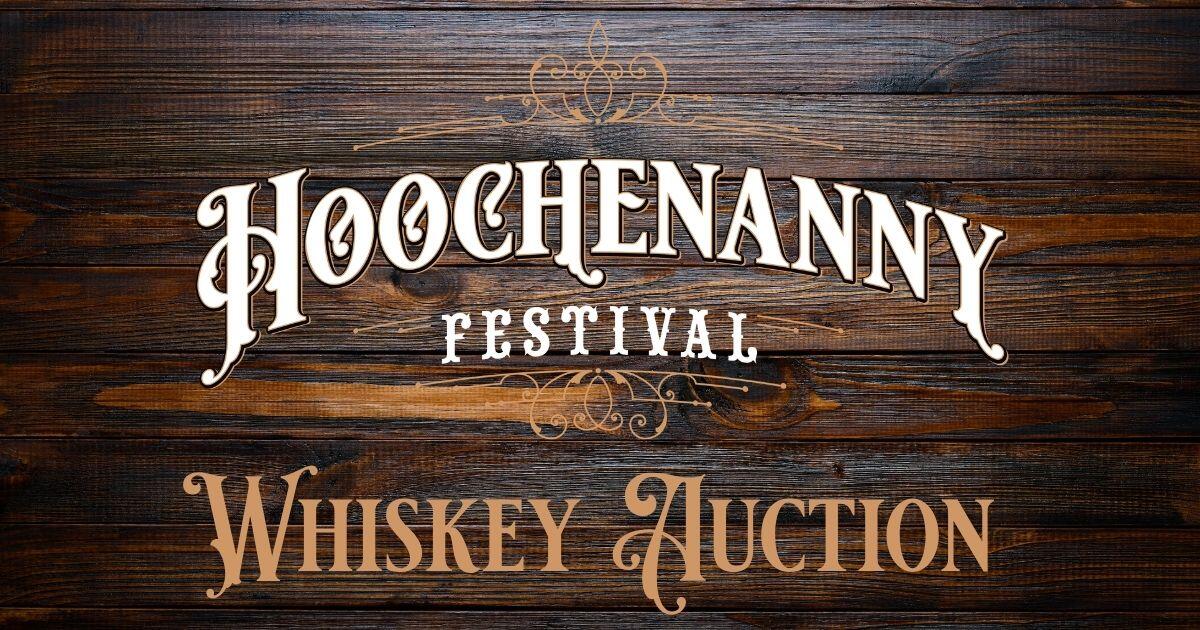 Campaign cover image for Hoochenanny Whiskey Auction 2026