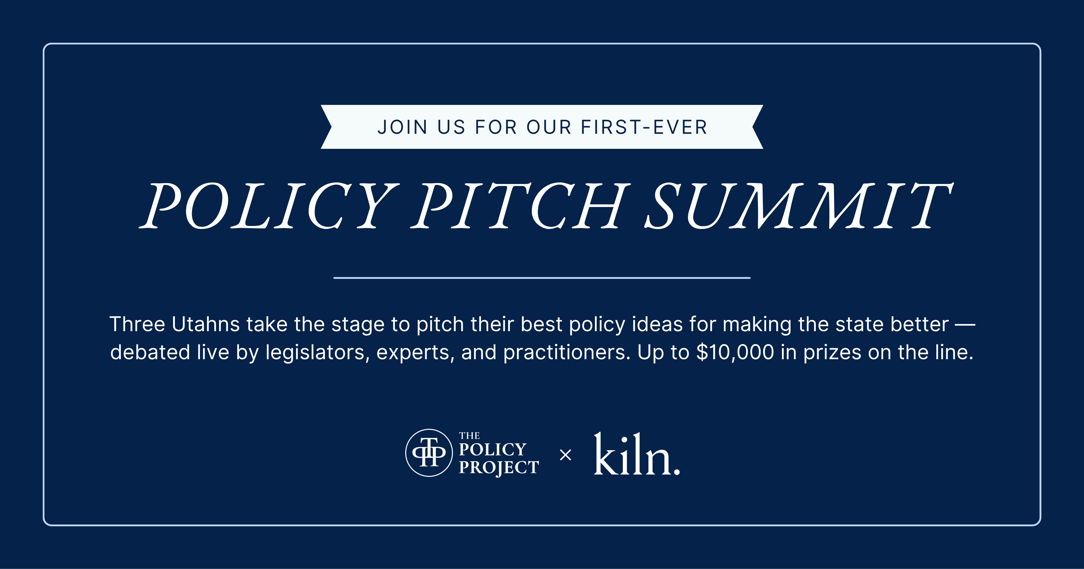 Campaign cover image for The Policy Pitch Summit