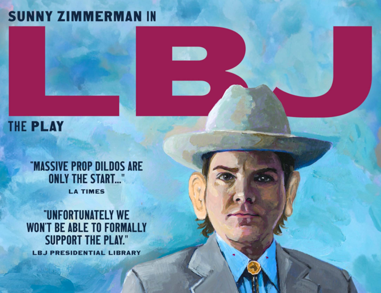 Campaign cover for LBJ: The Play Premieres in NYC!