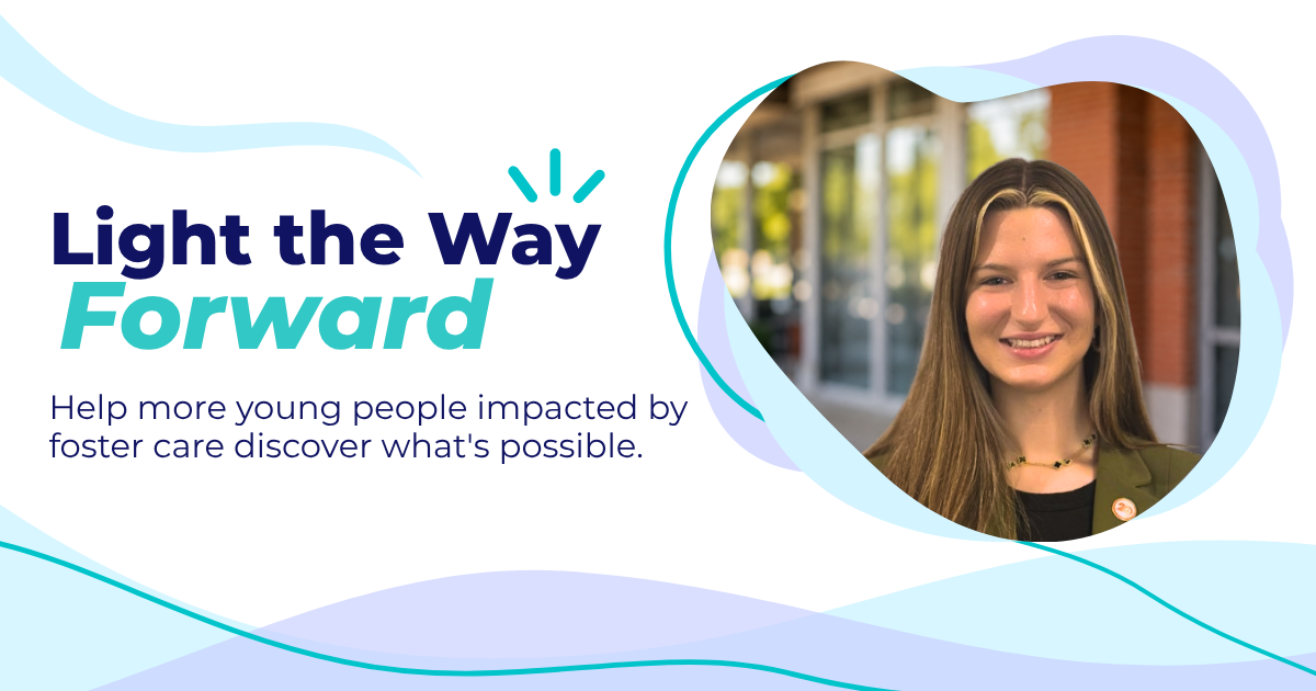 Campaign cover image for Fostering Connections | Light the Way Forward