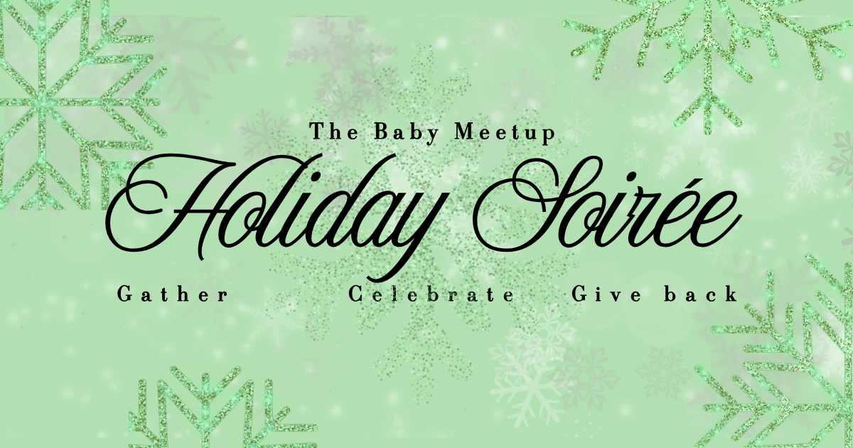 Campaign cover image for The Baby Meetup Holiday Soirée