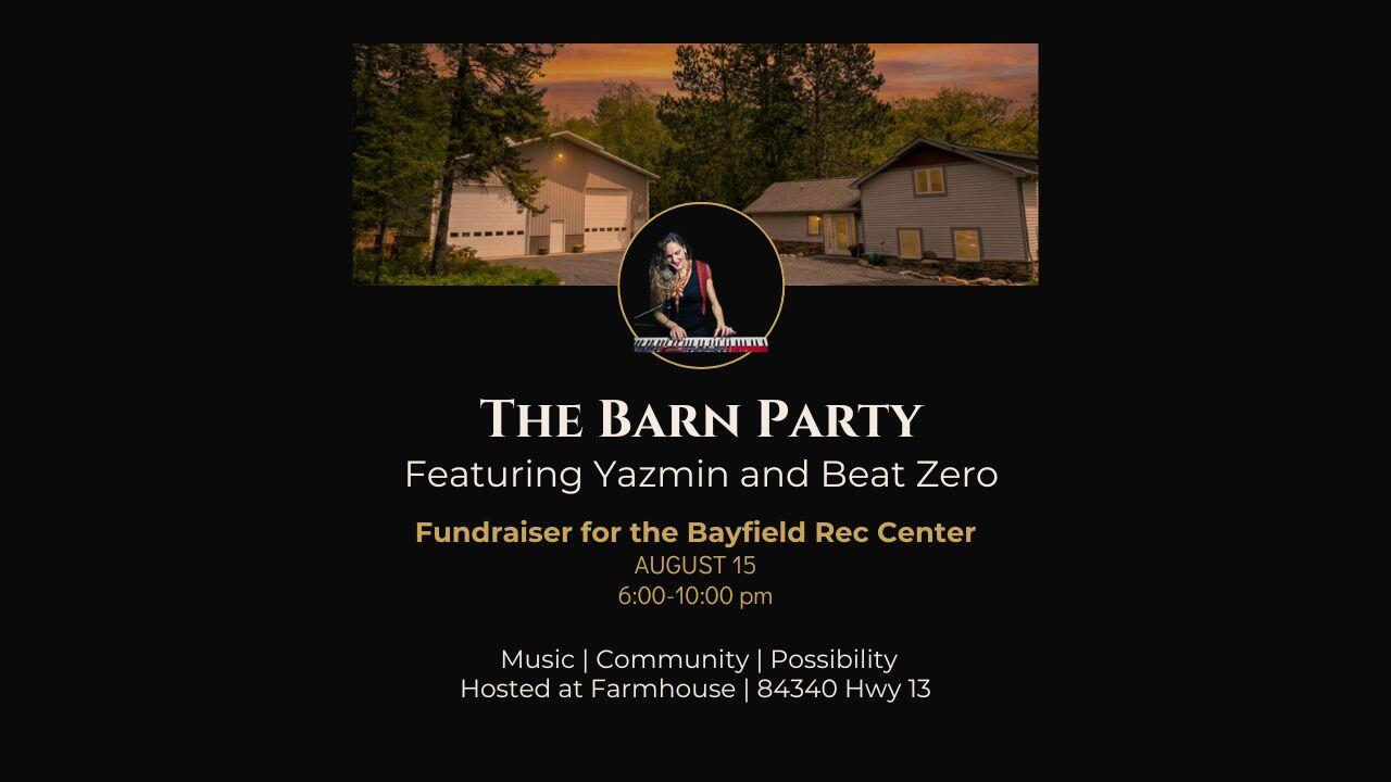 Campaign cover image for The Barn Party: Featuring Yazmin and Beat Zero
