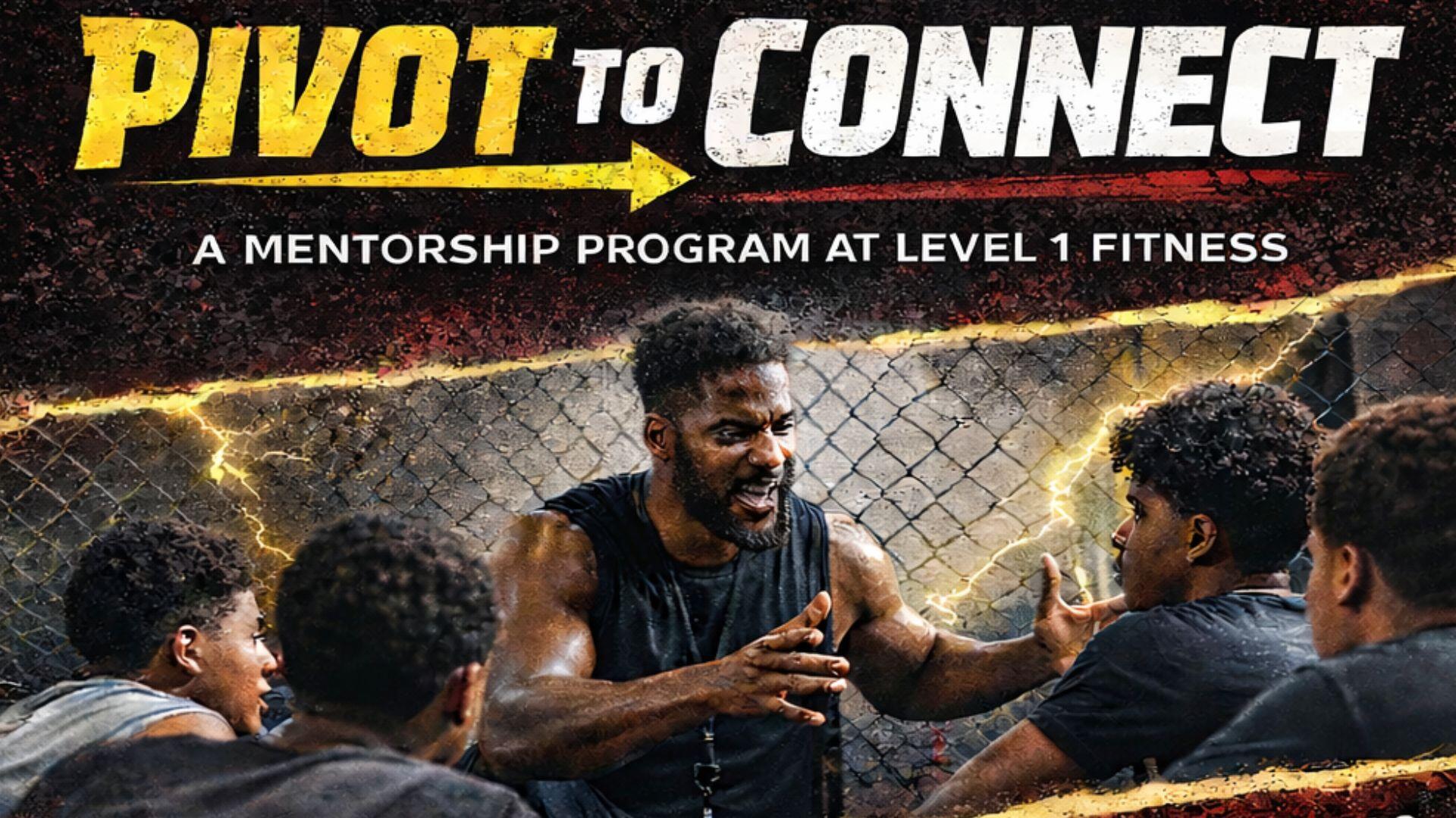Campaign cover for Pivot to Connect: Young Men's Mentoring Through Fitness
