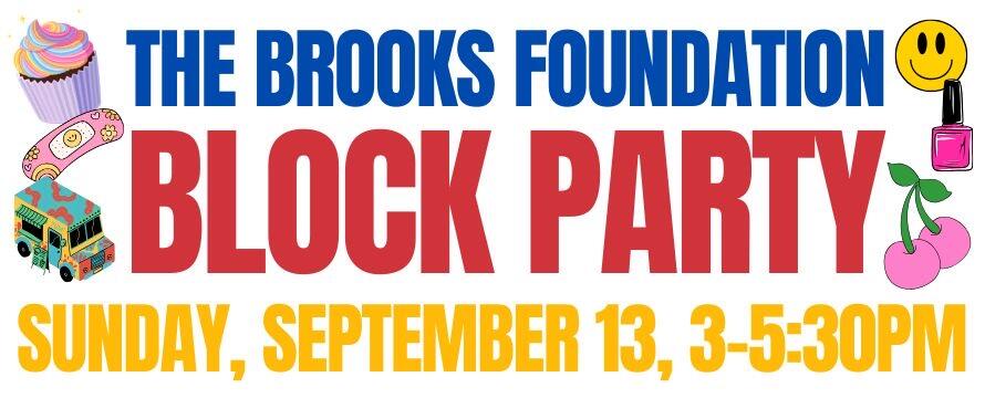 Campaign cover image for Brooks Foundation 2026 Block Party