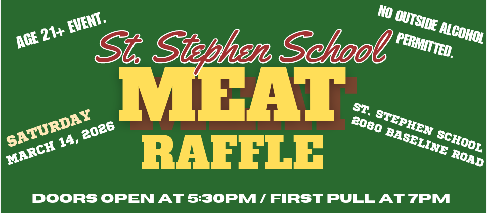 Campaign cover image for St. Stephen School 🍀Meat Raffle 🍀