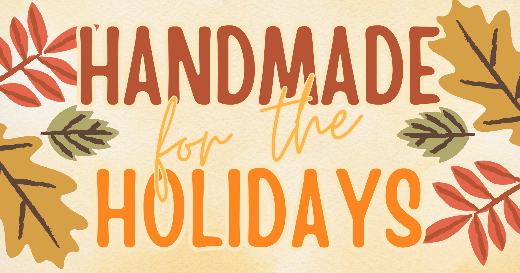 Campaign cover for Handmade for the Holidays