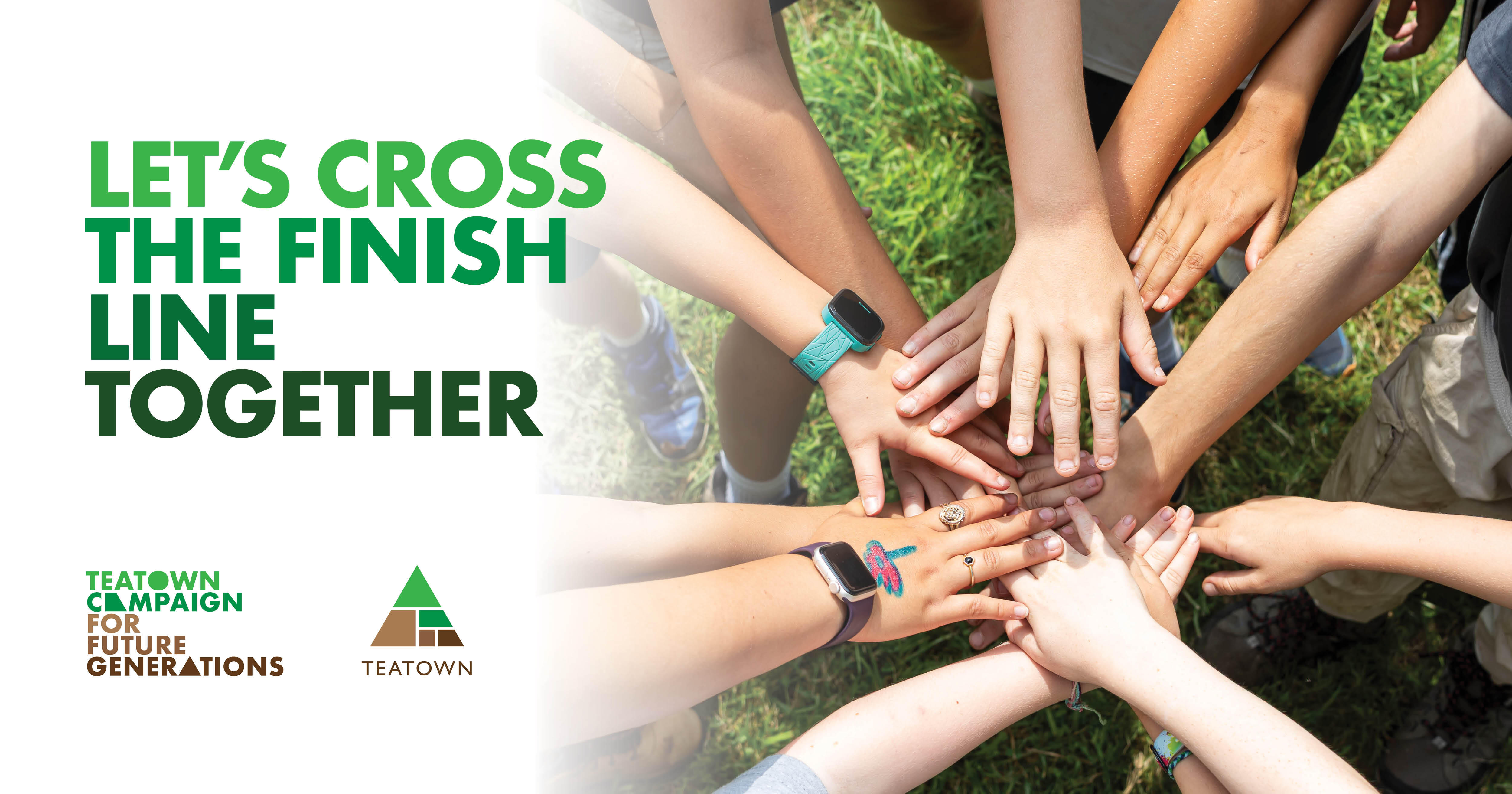 Campaign cover image for Let's Cross the Finish Line Together: Teatown's Campaign for Future Generations