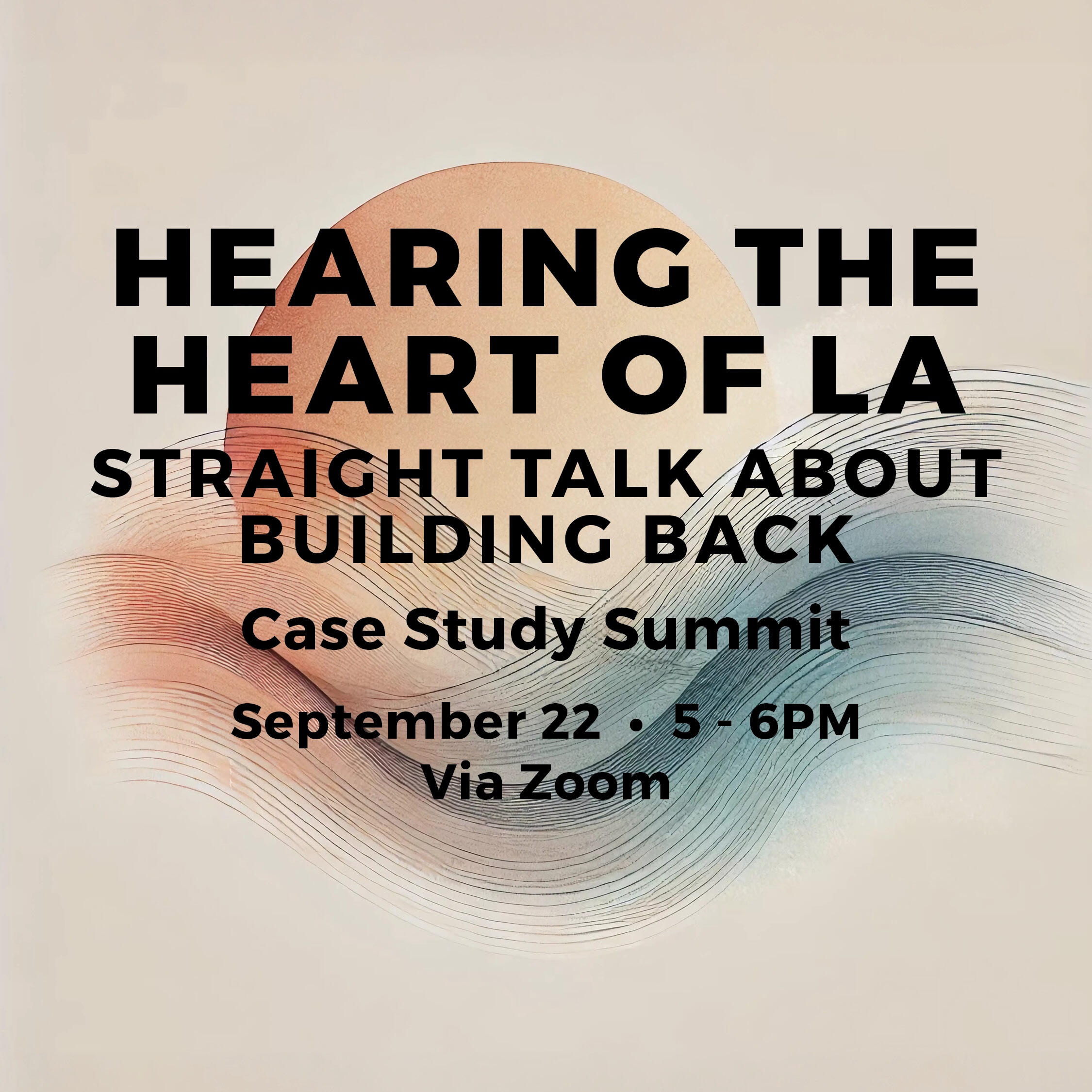 Campaign cover image for The Heart of LA: Straight Talk About Building Back