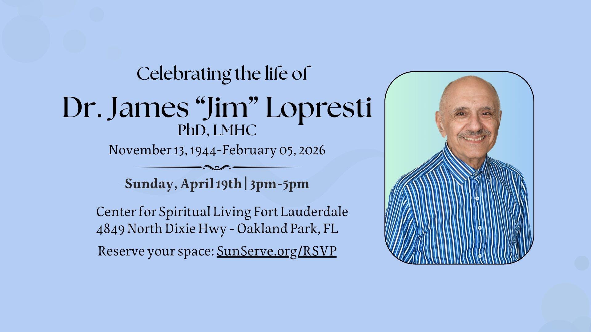 Campaign cover image for Celebrating the Life of Dr. James “Jim” Lopresti
