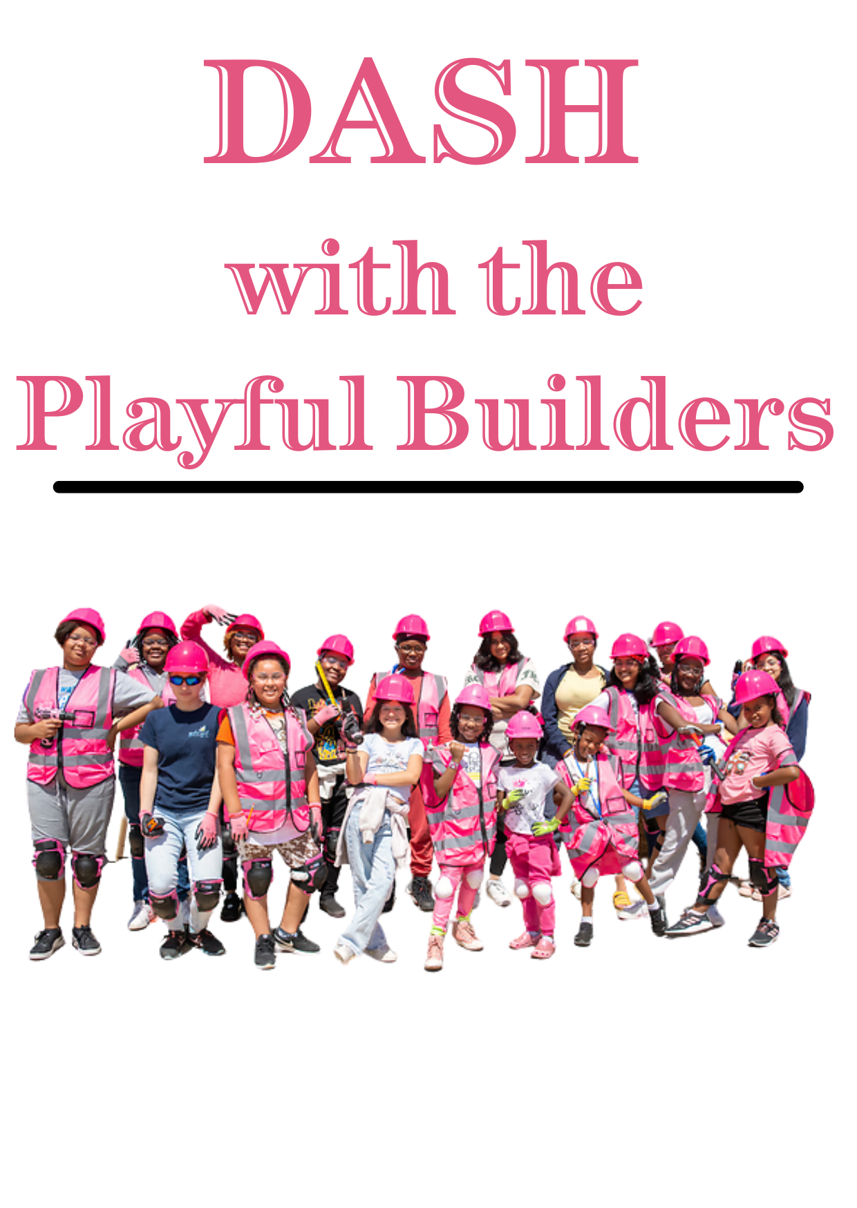 Campaign cover image for DASH with the Playful Builders