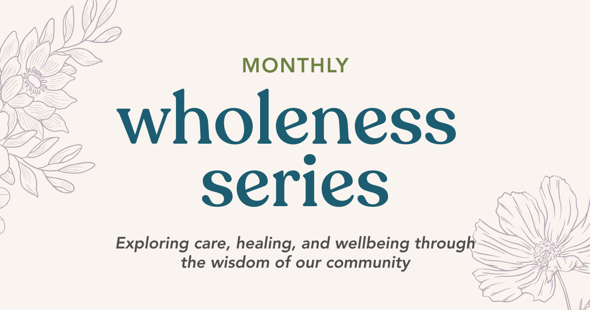 Campaign cover image for Treetops Monthly Wholeness Series