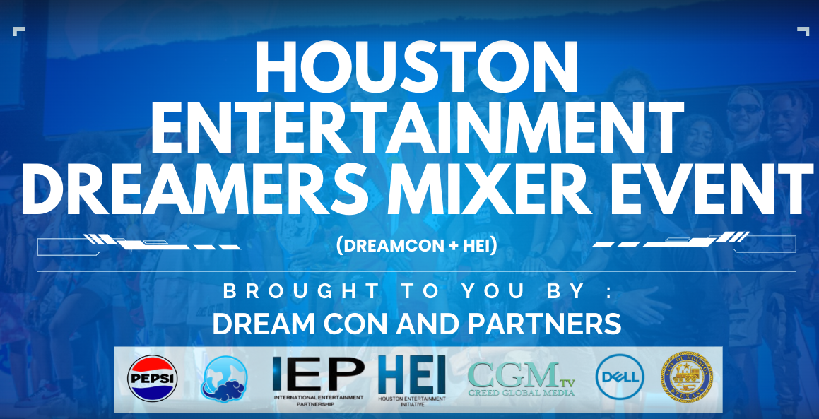 Campaign cover image for DreamCon: Powered by Houston Entertainment Initiative
