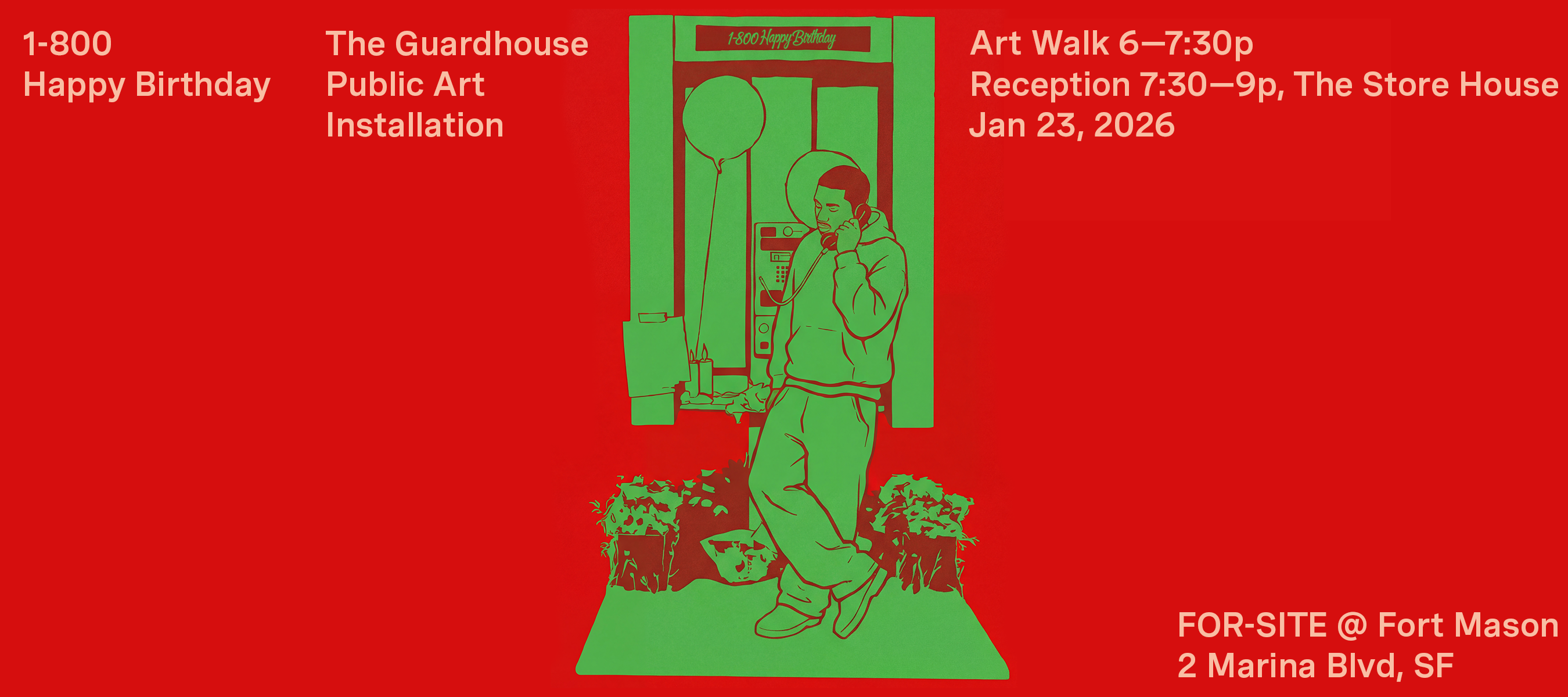 Campaign cover image for Art Walk: 1-800 Happy Birthday at The Guardhouse