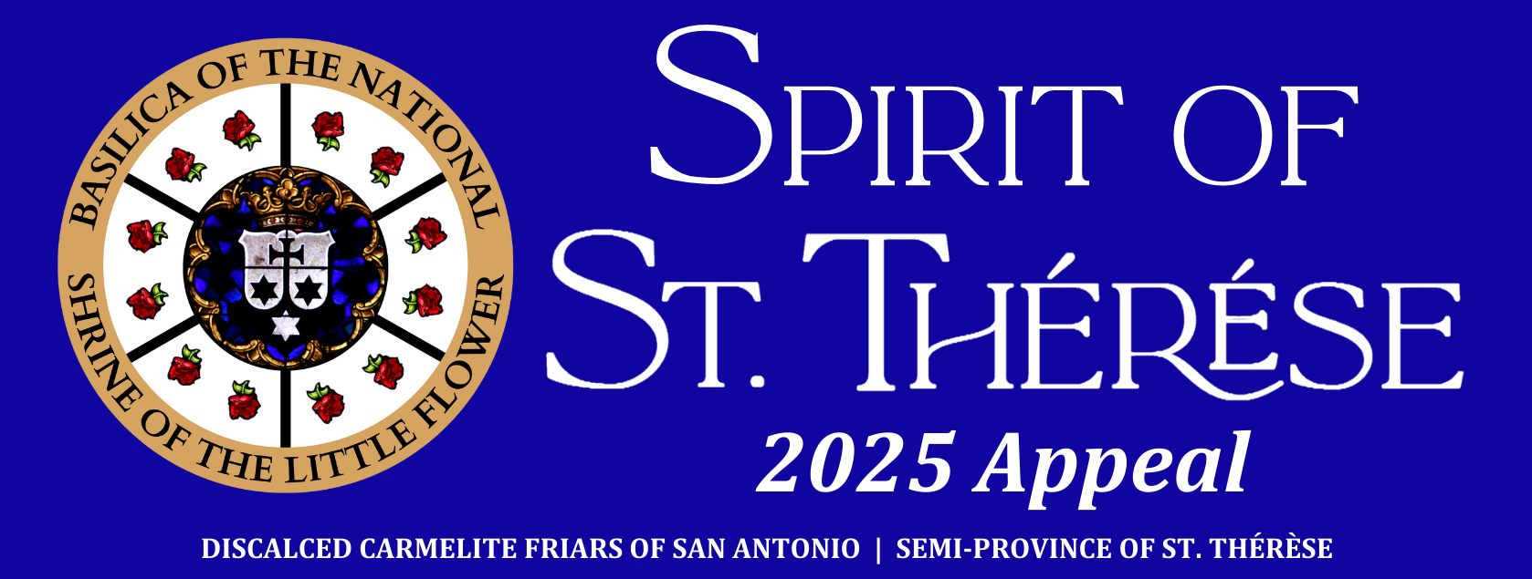 Campaign cover image for Spirit of St. Thérèse 2025 Appeal