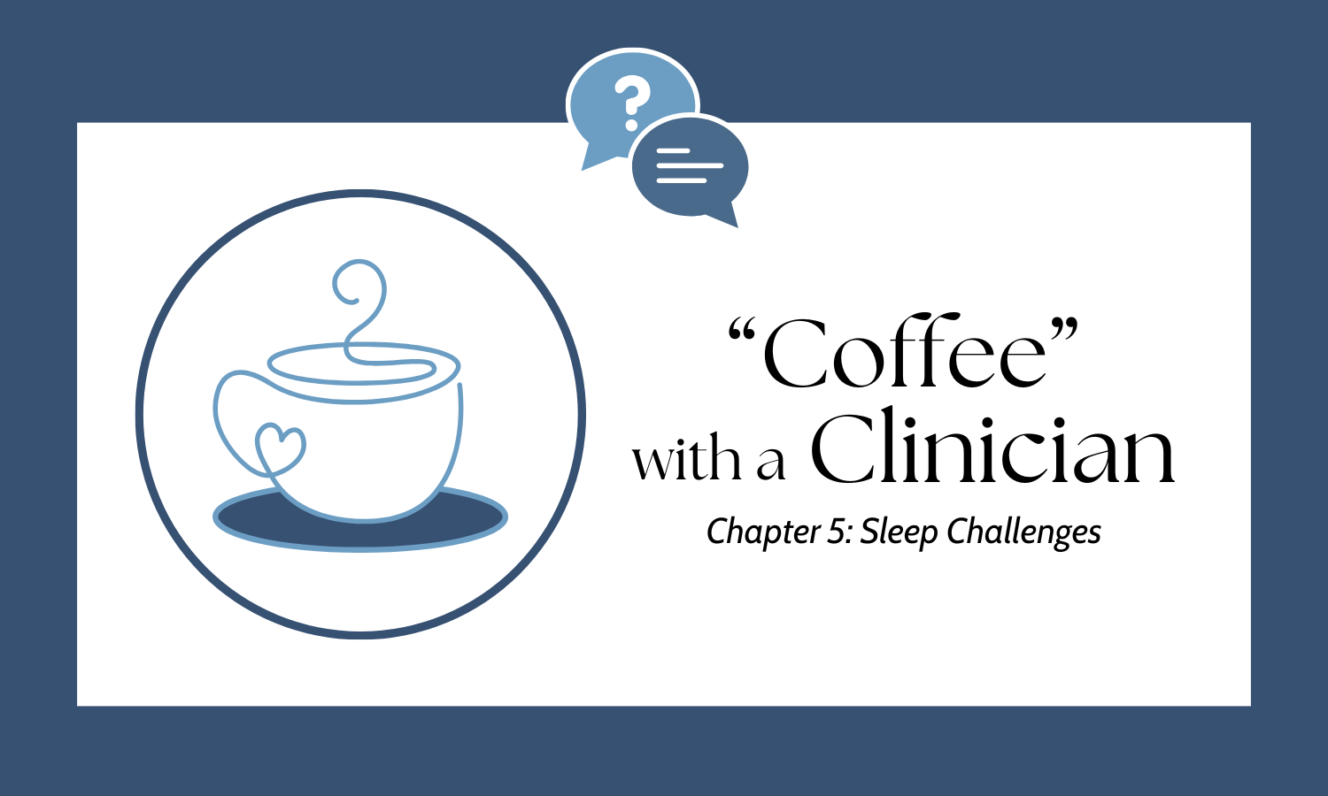 Campaign cover image for July 8th "Coffee" with a Clinician