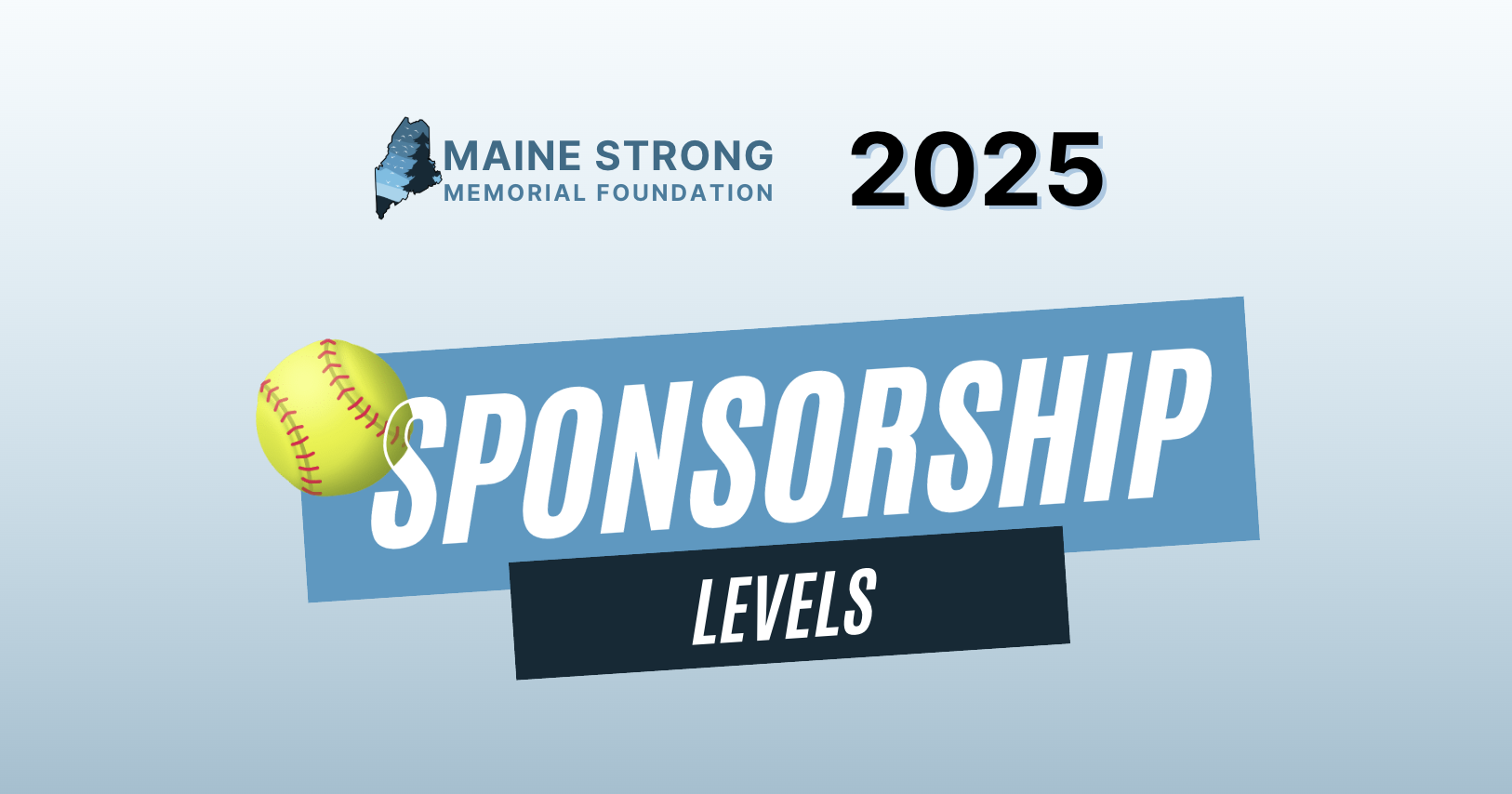 Campaign cover image for 3rd Annual Maine Strong Memorial Foundation Softball Tournament | Sponsorship Levels 2025