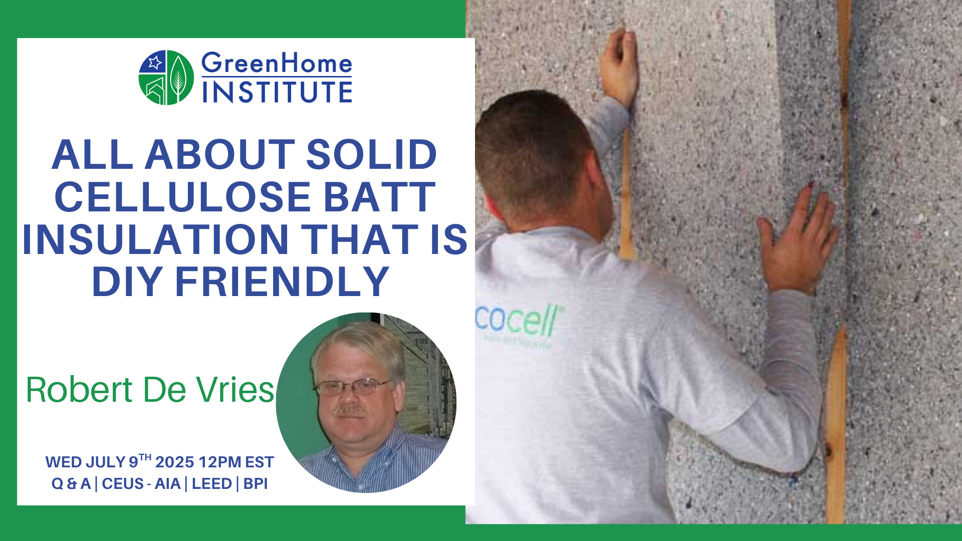 Campaign cover image for All about solid cellulose batt insulation that is DIY friendly