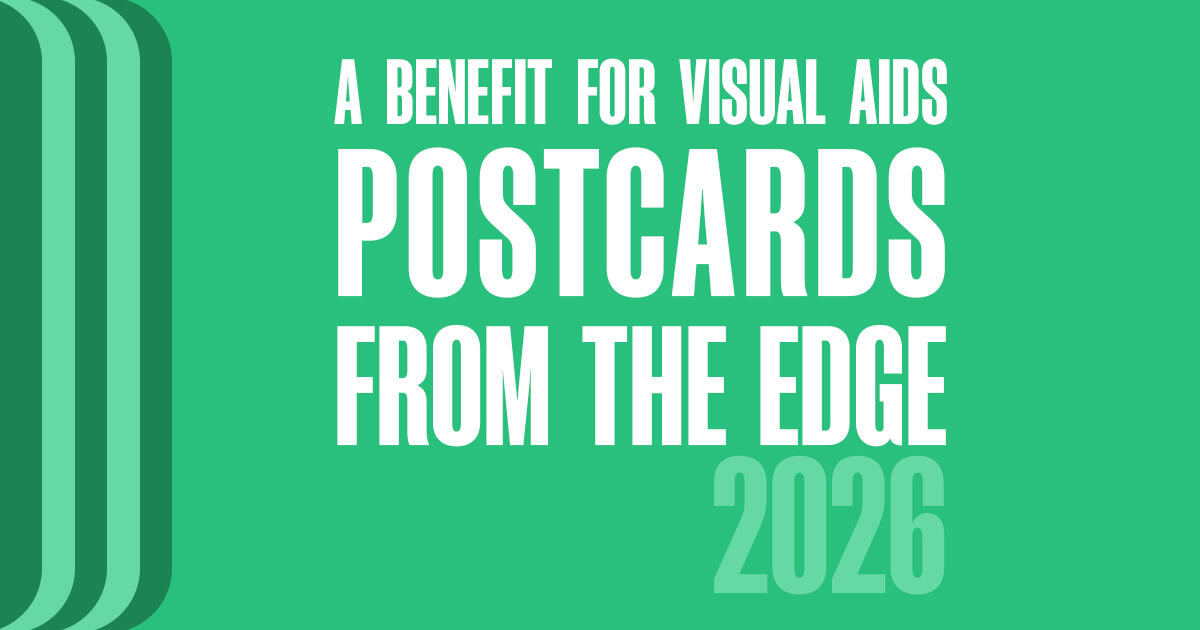 Campaign cover image for Postcards from the Edge 2026