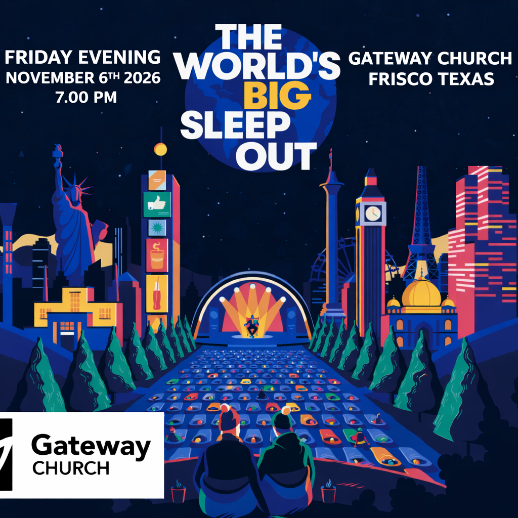 Campaign cover image for The World’s BIG SLEEP OUT - November 6th 2026 at Gateway Church Frisco