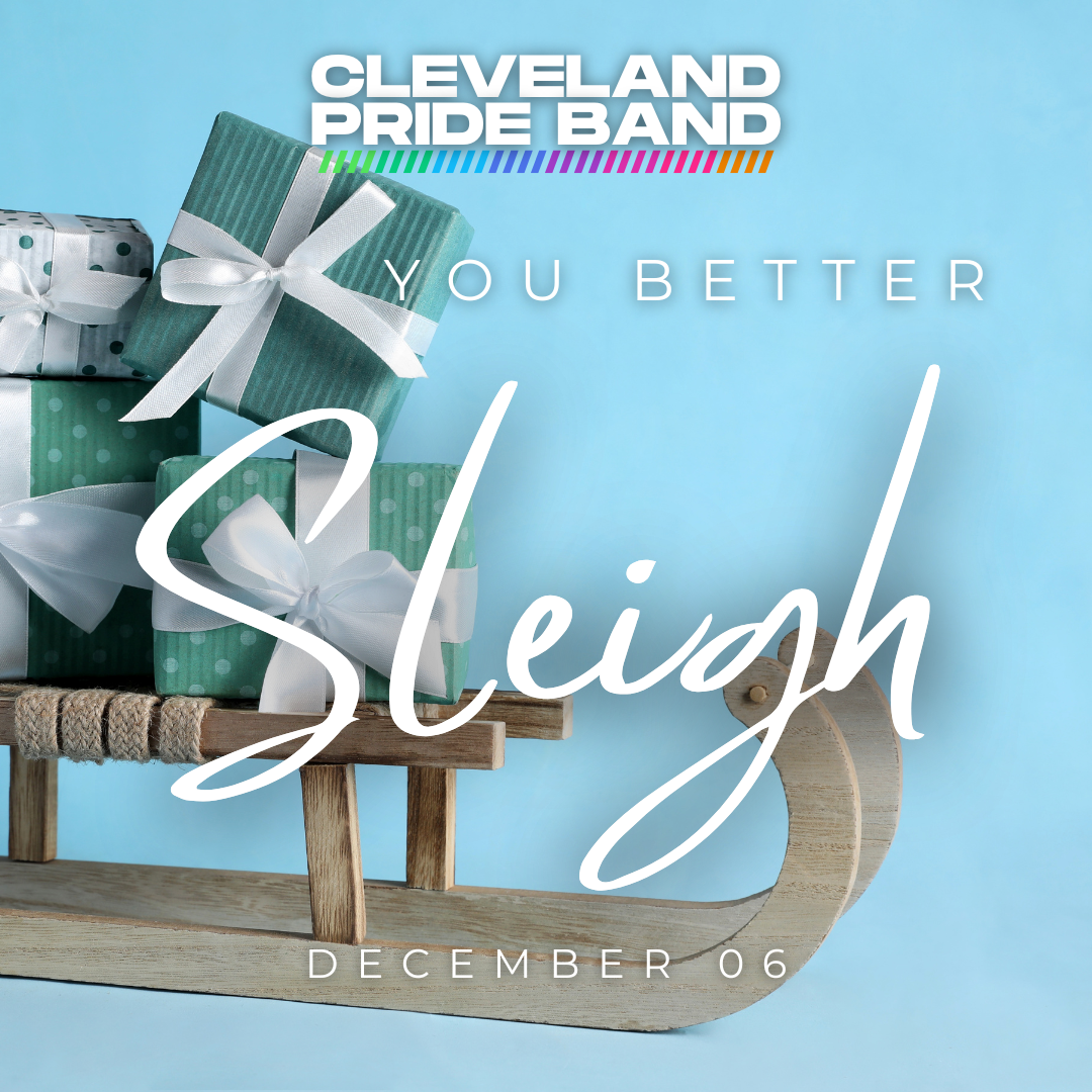 Campaign cover image for Cleveland Pride Band: You Better Sleigh