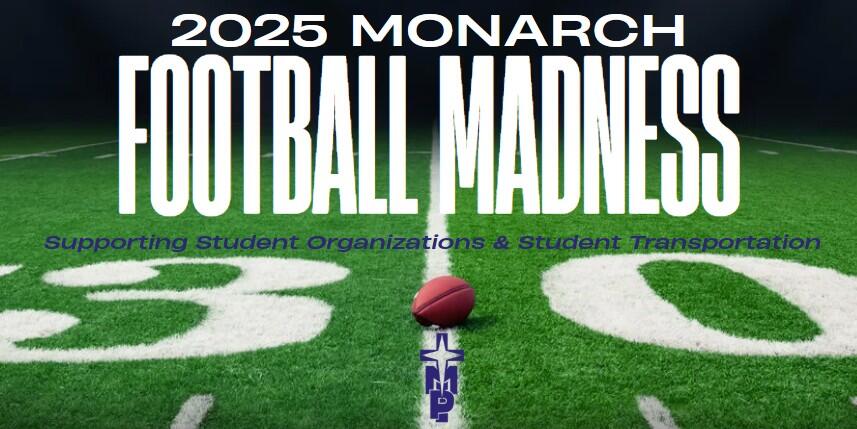Campaign cover image for 2025 Monarch Football Madness