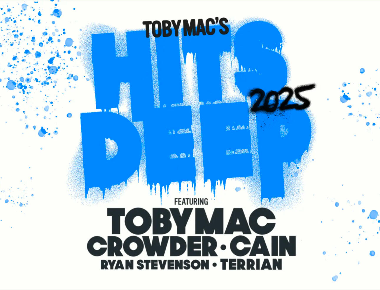 Campaign cover image for TOBYMAC w/ Crowder, CAIN, Ryan Stevenson, and Terrian: Hits Deep Tour Tickets