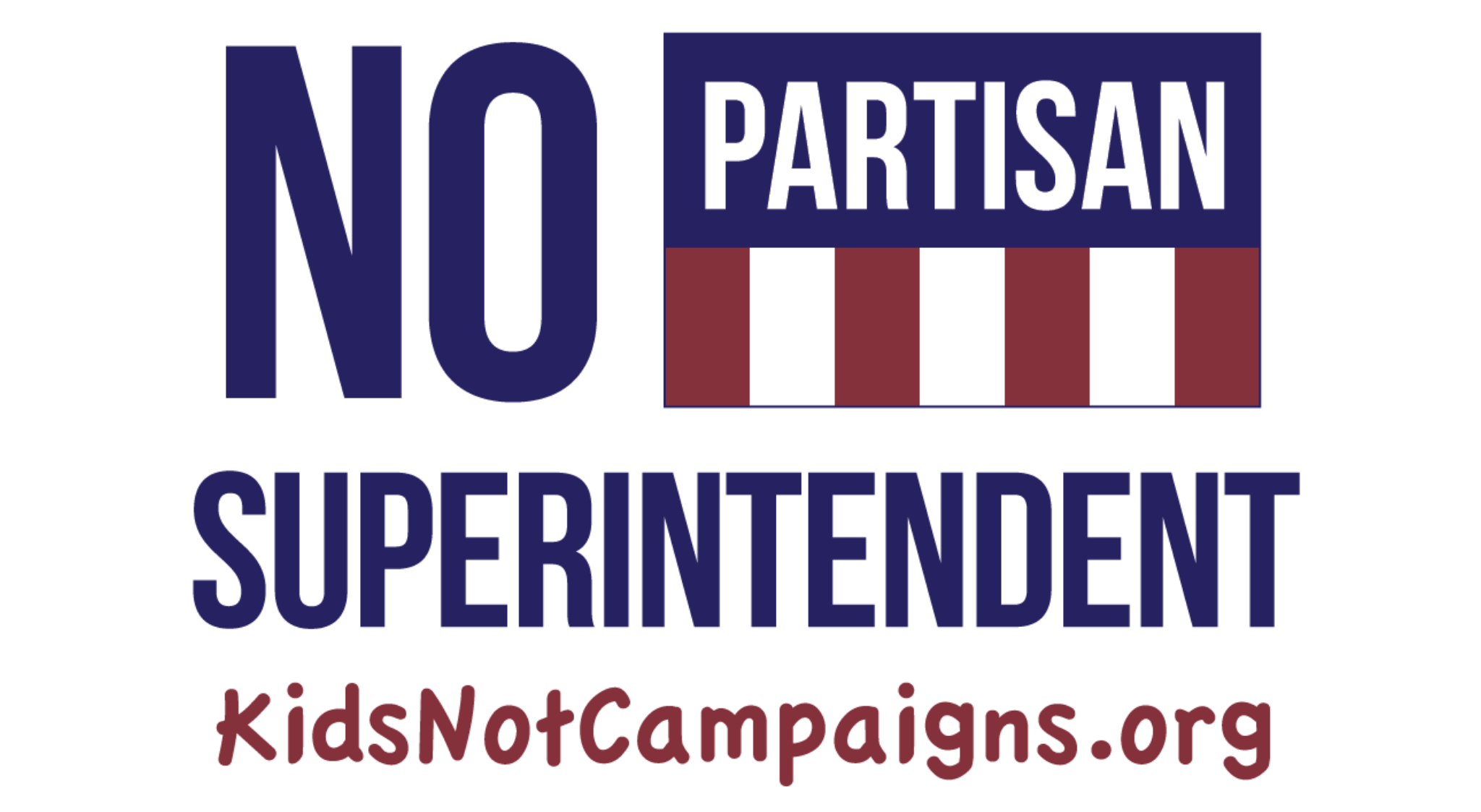 Campaign cover for No Partisan Superintendent
