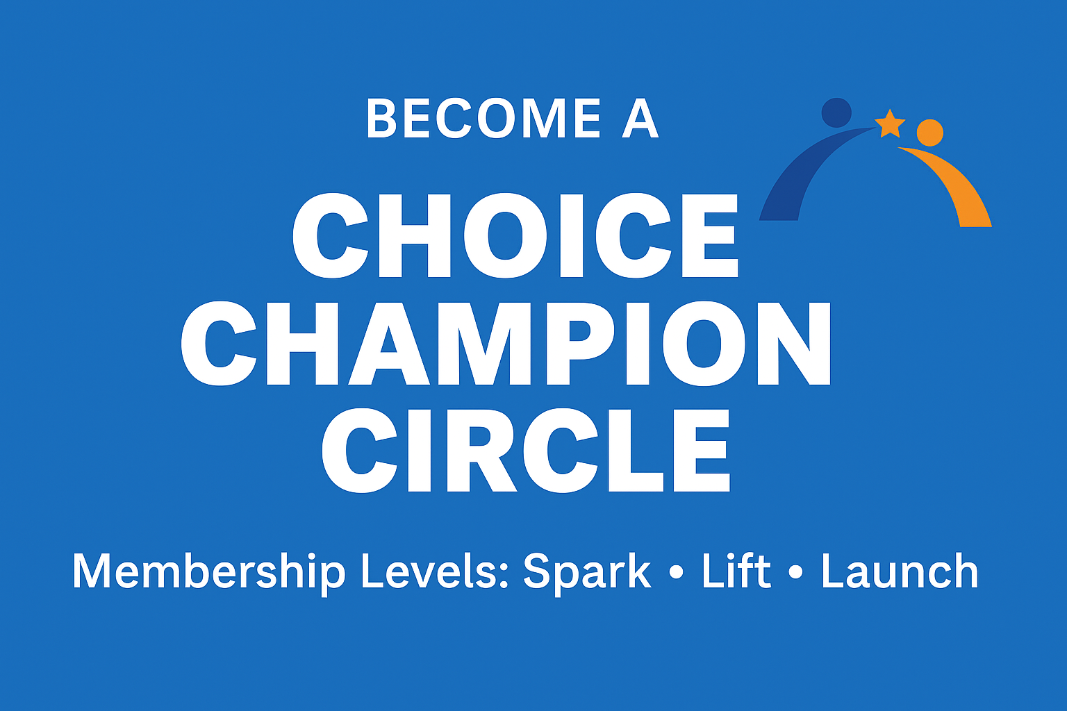 Campaign cover image for CHOICE Champion Circle