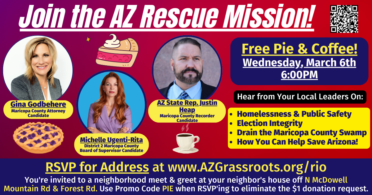 Campaign cover image for 3.6.24 AZ Rescue Mission w/ County Attorney Candidate Gina Godbehere, County Supervisor Candidate Michelle Ugenti-Rita & County Recorder Candidate