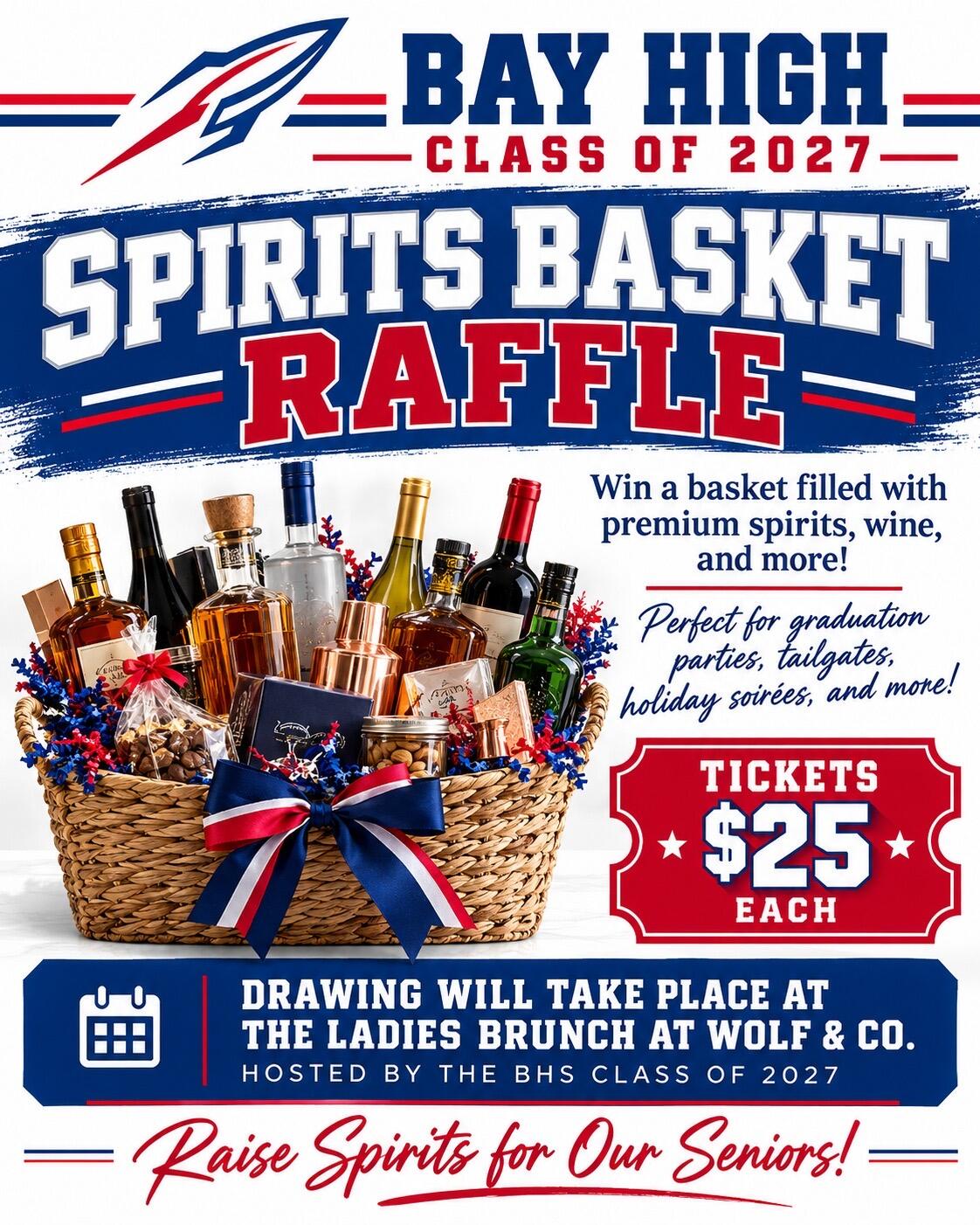 Campaign cover for Spirits Basket Raffle -- 2027 Parent Donations