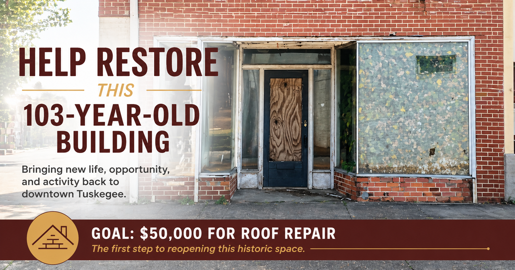 Campaign cover image for Restore a Downtown Tuskegee Building · Marketplace Project