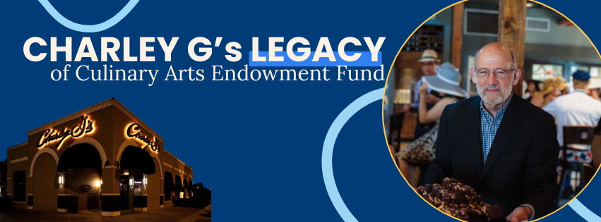 Campaign cover image for Charley G's Legacy of Culinary Arts Endowment Fund