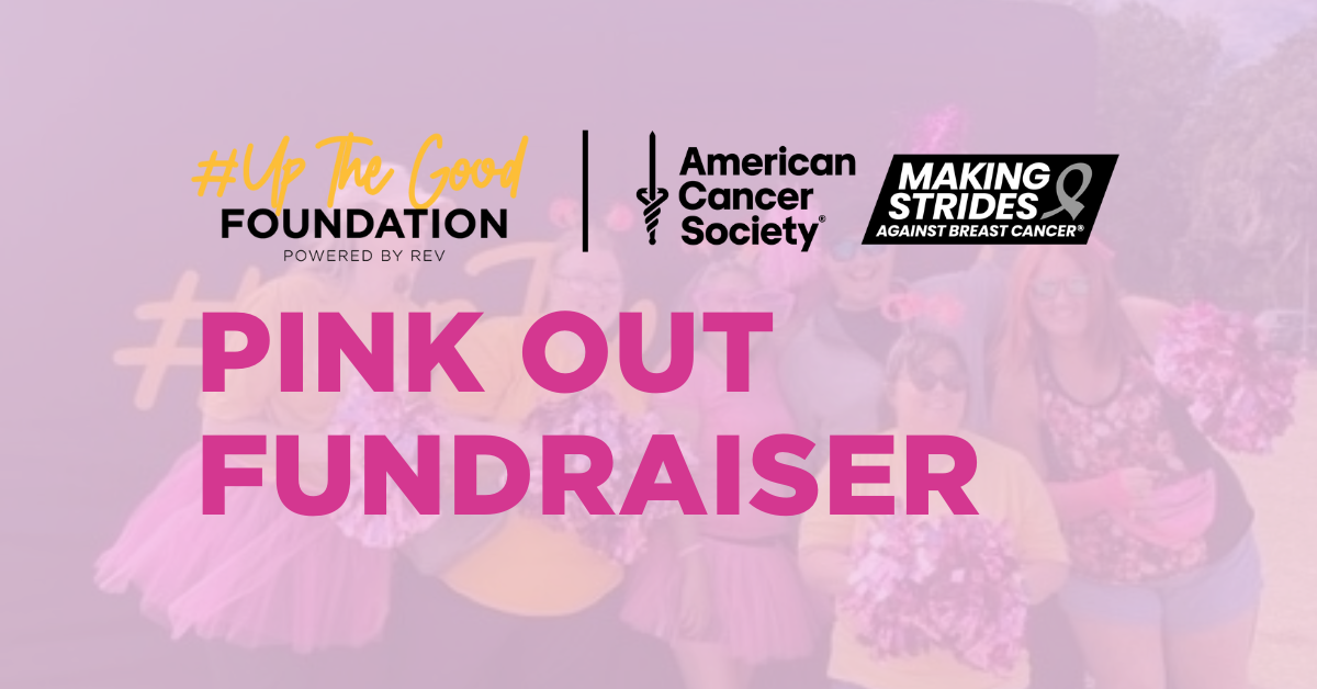 Stepping UP for Making Strides | UpTheGood Foundation #PoweredByREV