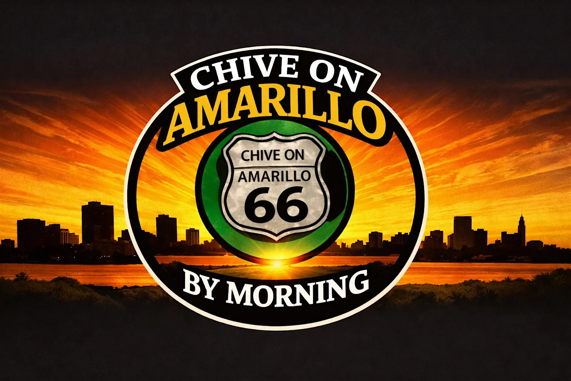 Campaign cover image for Chive On Amarillo By Morning