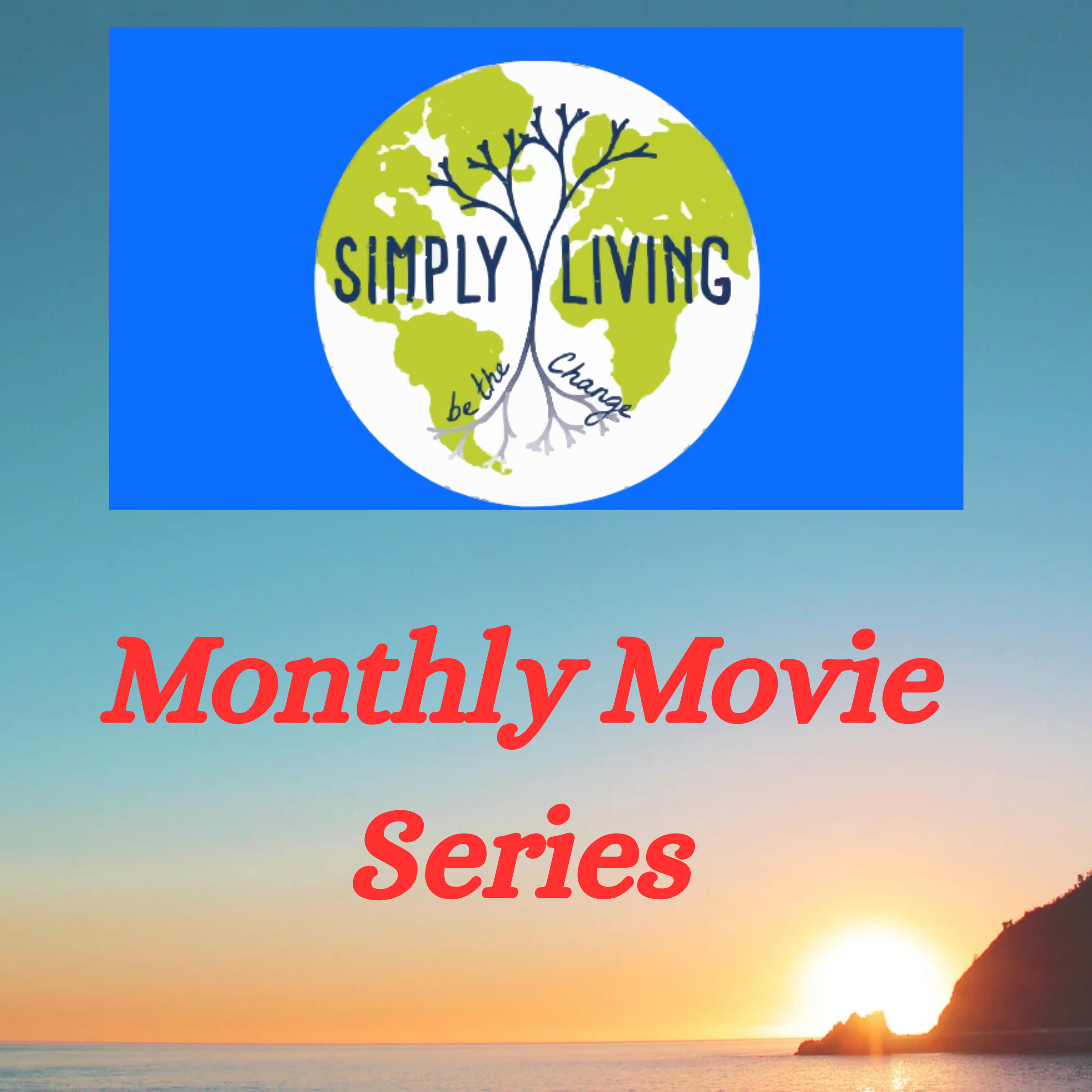 Campaign cover image for Simply Living Movie Series Sponsorship